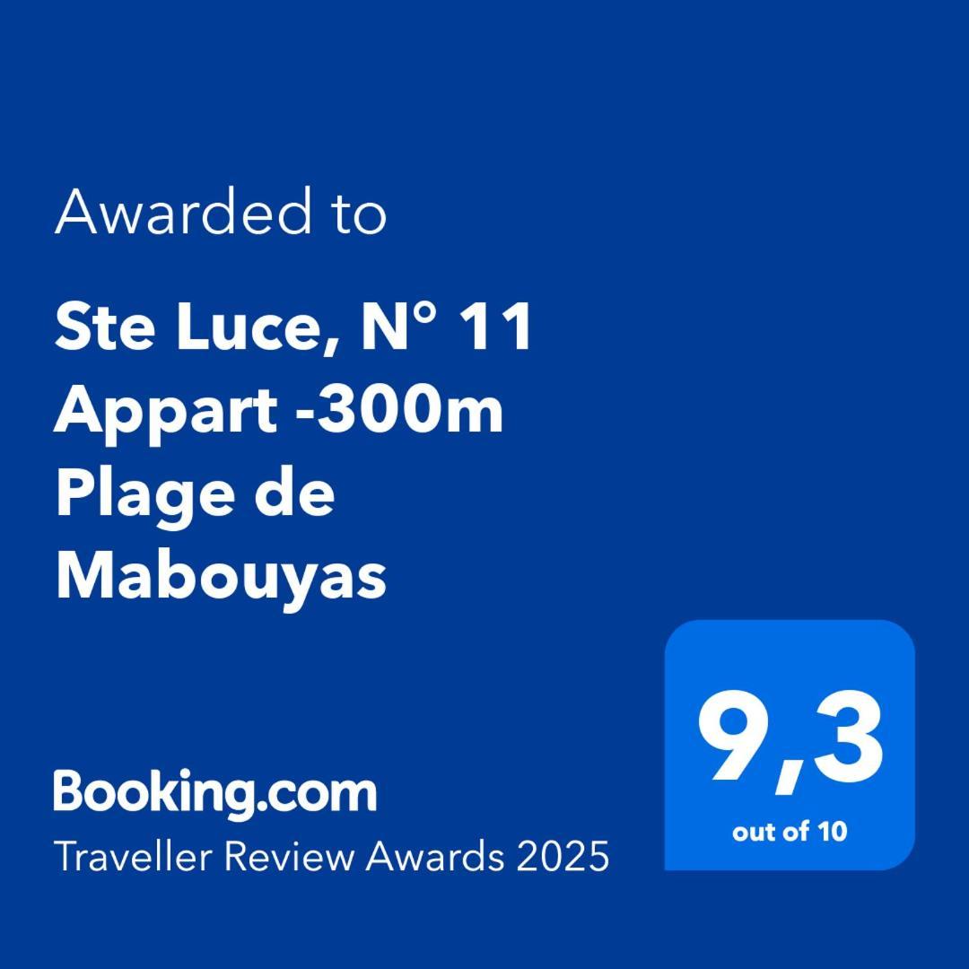 Ste Luce, N° 11 Appart -300M Plage De Mabouyas Corps de Garde Ngoại thất bức ảnh